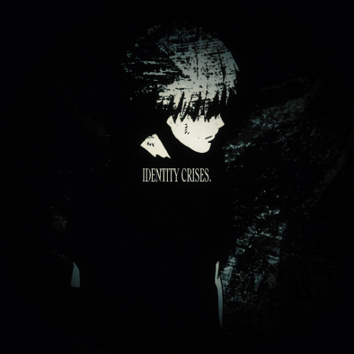IDENTITY CRISES.