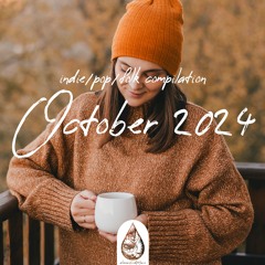 Indie/Pop/Folk - October 2024 (alexrainbirdMusic)