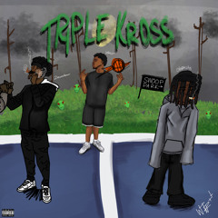 triple krossed ft 2xescobar & luracks (tali hgtf act makkgin)