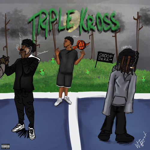 triple krossed ft 2xescobar & luracks (tali hgtf act makkgin)
