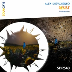 Alex Shevchenko - Resist (Extended Mix)