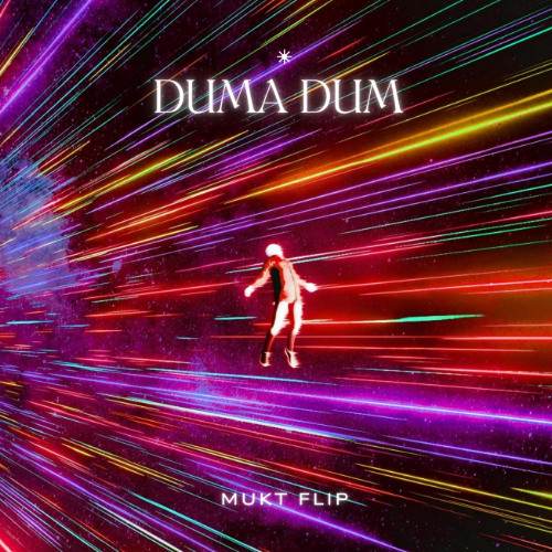 Duma Dum (MUKT flip)
