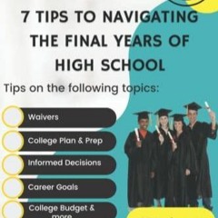 $PDF$/READ/DOWNLOAD Figuring It All Out: 7 Tips to Navigating the Final Years of High School