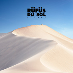 Treat You Better - RUFUS DU SOL (Soul Flip)