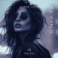 Asadov - Flying (Alper Tepe Remix)