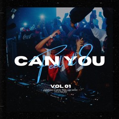 CAN YOU FEEL IT? (AMAPIANO MIXTAPE)
