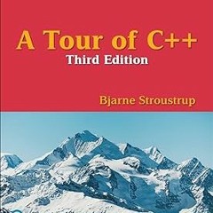 DOWNLOAD Tour of C++, A (C++ In-Depth Series) BY Bjarne Stroustrup (Author)