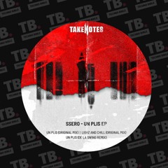 TB Premiere: Ssero - Un Plis [Take Notes]