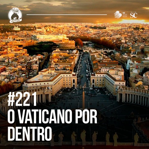Santa Zuera #221 - O Vaticano Por Dentro Mixagem