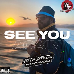 Siren Sirezze - See You Again