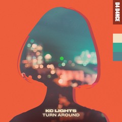 KC Lights - Turn Around