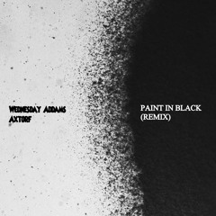 Wednesday Addams - Paint In Black (Axtorf Remix)