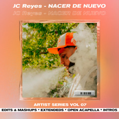 JC Reyes - NACER DE NUEVO (MIXED) [KAYVVY]