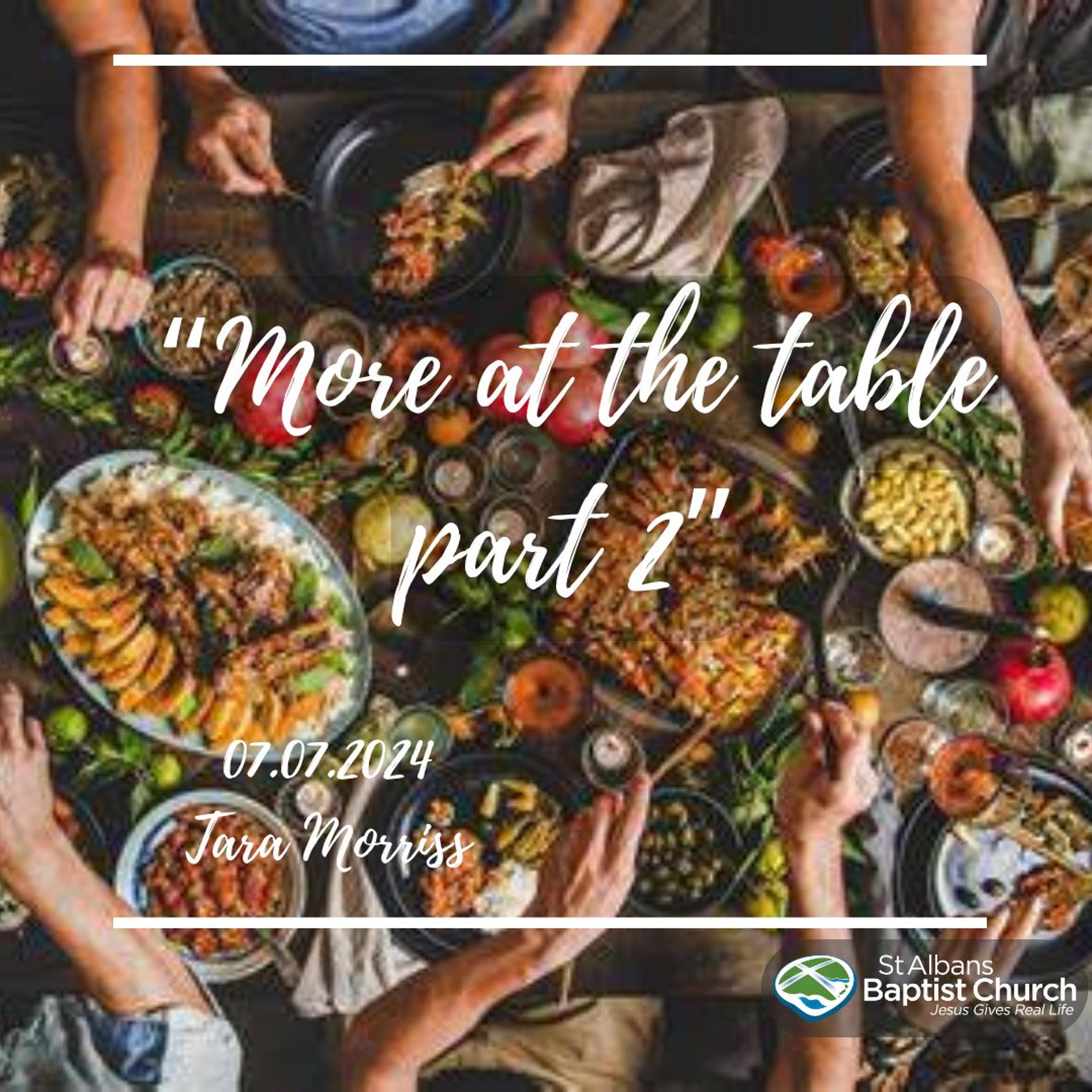 07.07.2024 - Tara Morris - More at the Table part 2 episode artwork
