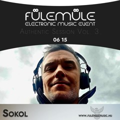 Sokol @ FÜLEMÜLE Authentic Session Vol.3. 2024.06.15.