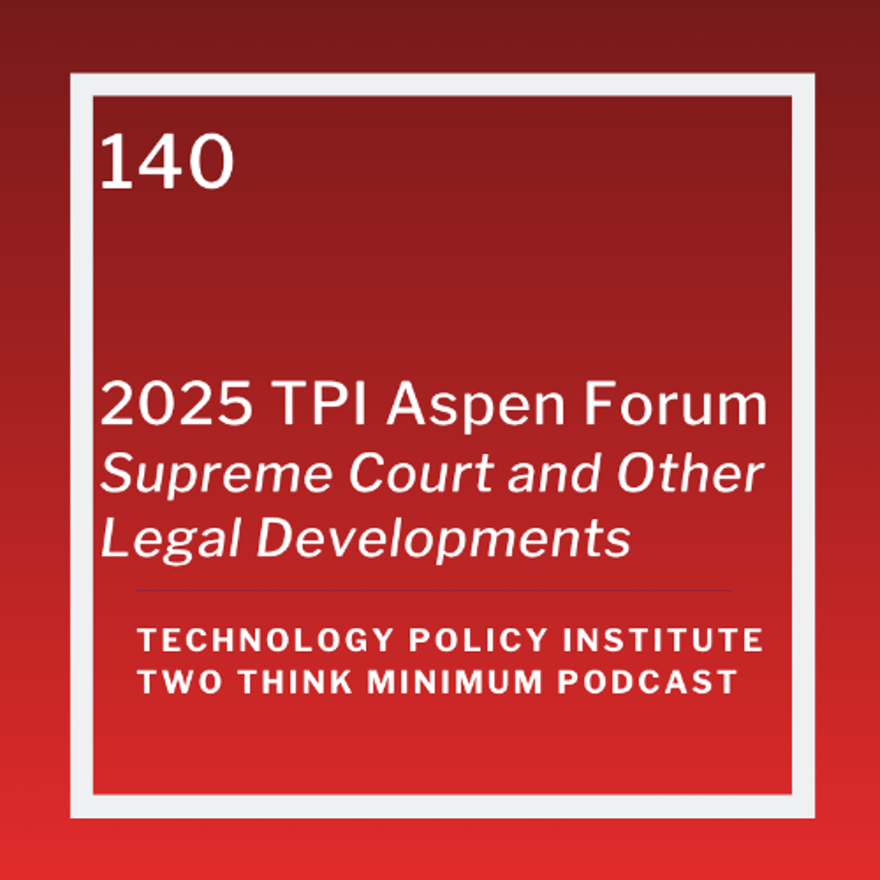 Supreme Court and Other Legal Developments