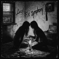 Last Fix Symphony
