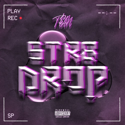 STR8 DROP (Prod. Zetra & NewRVGE)