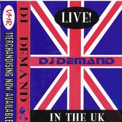 DJ Demand - Live In The UK - Mid 90's