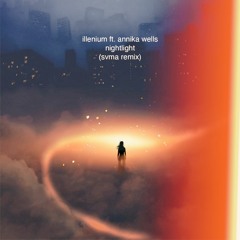 nightlight (svma remix)