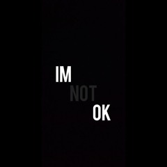 not ok