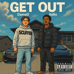 Get Out feat.DameD