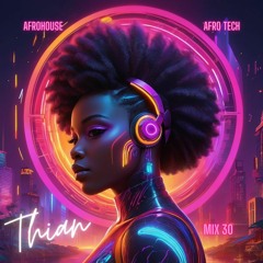 Afrohouse Afro Tech Mix 30