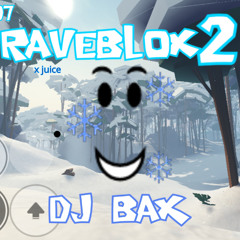 Dj Bax RaveBlox 2 16/07