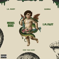 Lil Baby X Gunna - Drip Too Hard (Michael Beggs X I.M.Fast Bootleg) [Free Download]