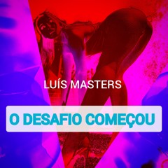 o desafio começou ( kwai ou tik tok ) - versão original - luis masters