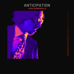 Anticipation