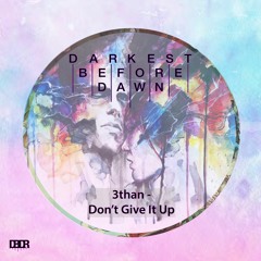 3than - Don't Give It Up (Vales Remix)