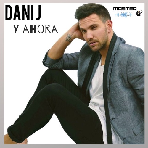 Y Ahora - Dani J (MF Edit)