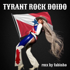 BEYONCÉ - TYRANT ROCK DOIDO (rmx by Fabinho)