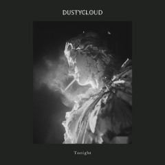 Dustycloud - Tonight (Radio Mix)
