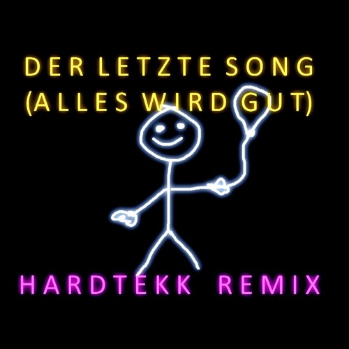 Stream Kummer Der Letzte Song Alles Wird Gut Demusiax Hardtekk Remix Feat Fred Rabe By