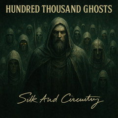 Hundred Thousand Ghosts