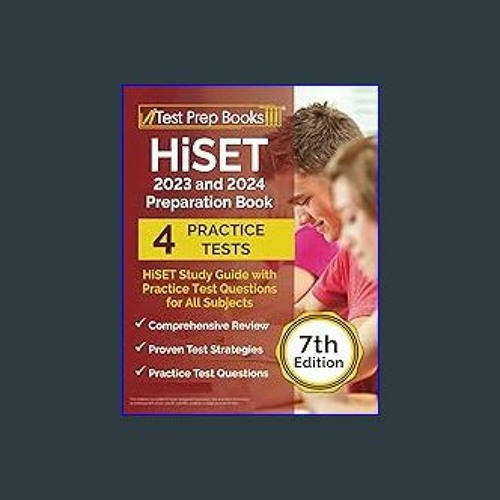 Stream [Ebook] 📕 HiSET 2023 and 2024 Preparation Book HiSET Study