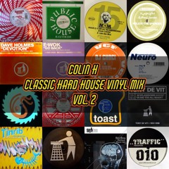 Colin H - Classic Hard House Vinyl Mix Vol. 2