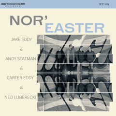 Nor’easter - Jake Eddy, Andy Statman, Carter Eddy, & Ned Luberecki
