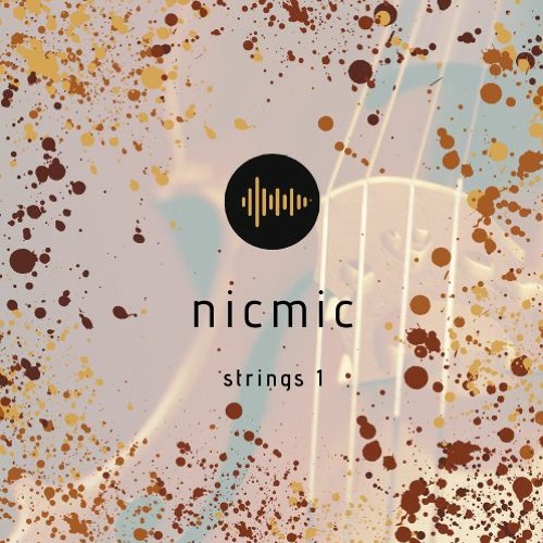 Stream Strings 1 by nicmic Listen online for free on