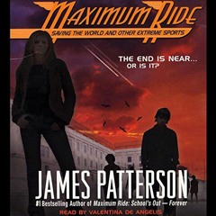 READ EPUB ✓ Maximum Ride: Saving the World and Other Extreme Sports by  James Patters