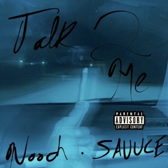 TALK 2 ME (FEAT NOOCH)