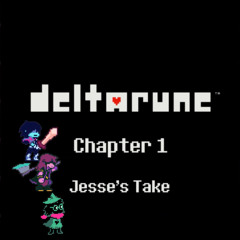 DELTARUNE Chapter 1 (Jesse's Take) - 10. Rude Buster