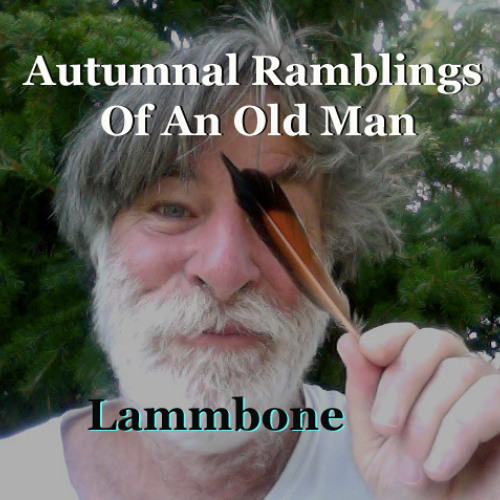 Autumnal Ramblings Of An Old Man