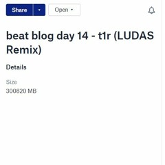 Beat Blog Day 14 - t1r (LUDAS Remix) [Free Download]