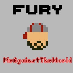 Fury - Me Against The World