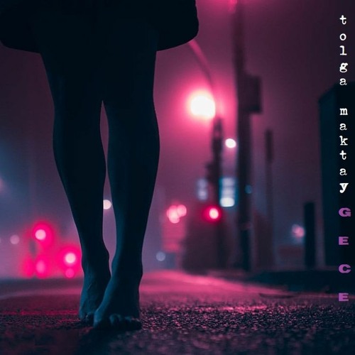 Tolga Maktay - Gece (Original Mix)