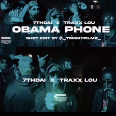 Obama Phone Ft Traxx Lou