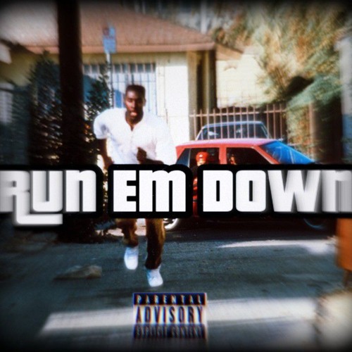 L4Krazyyy - Run Em Down (Prod. By AHLECKS)
